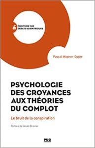 Livre Psychologie des croyances aux théories du complot